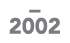   2002