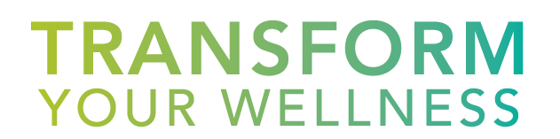 TRANSFORM YOUR WELLNESS