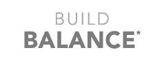 Build Balance*