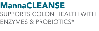 MannaCLEANSE Supports colon health with enzymes & probiotics*