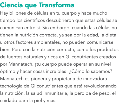 Ciencia que Transforma Hay billones de c lulas en tu cuerpo y hace mucho tiempo los cient ficos descubrieron que est...