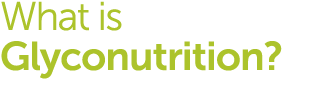 What is Glyconutrition 