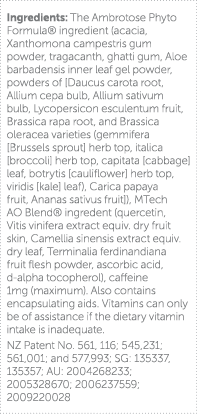 Ingredients: The Ambrotose Phyto Formula  ingredient (acacia, Xanthomona campestris gum powder, tragacanth, ghatti gu   
