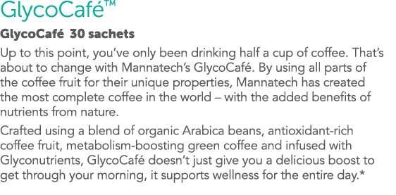 GlycoCaf   GlycoCaf  30 sachets Up to this point, you ve only been drinking half a cup of coffee  That s about to cha   