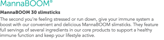 MannaBoom  MannaBOOM 30 slimsticks The second you re feeling stressed or run down, give your immune system a boost wi   