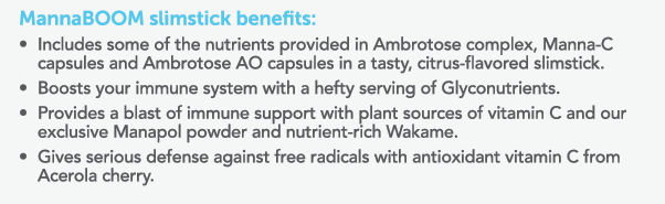 MannaBOOM slimstick benefits: Includes some of the nutrients provided in Ambrotose complex, Manna-C  capsules and Amb   