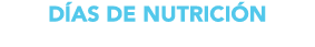 D AS DE NUTRICI N 